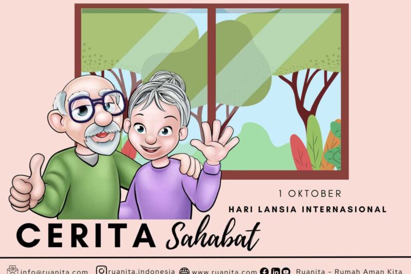 (CERITA SAHABAT) Bekerja Pakai Hati dengan Lansia – Ruanita – Indonesia